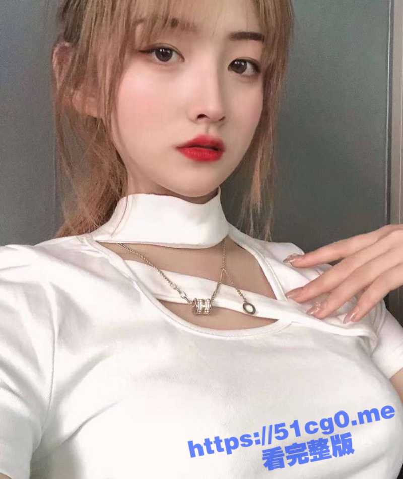 杭州大学生妹子 高爽 分手拉黑前男友 结果渣男校园曝光二人私拍啪啪视频 引起全校轰动！ - 51吃瓜网-51吃瓜网