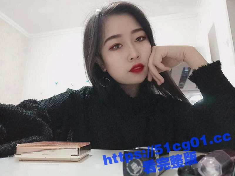 东北农业大学极品校花 学习之余给男友发裸照诱惑 白嫩美腿粉嫩的奶子 但这小穴咋这么黑呢-51吃瓜网